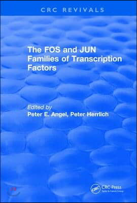 FOS and JUN Families of Transcription Factors