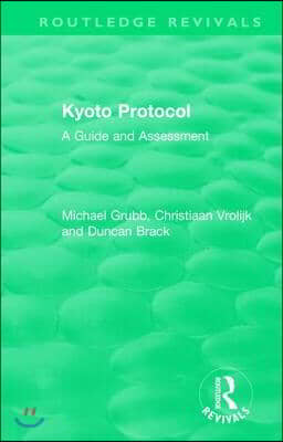 Routledge Revivals: Kyoto Protocol (1999)