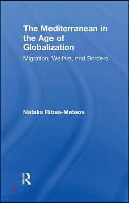 Mediterranean in the Age of Globalization