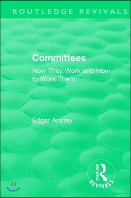 Routledge Revivals: Committees (1963)