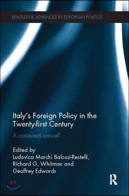 Italy&#39;s Foreign Policy in the Twenty-first Century