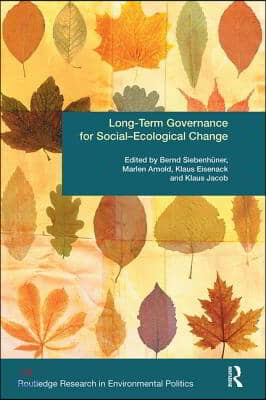 Long-Term Governance for Social-Ecological Change