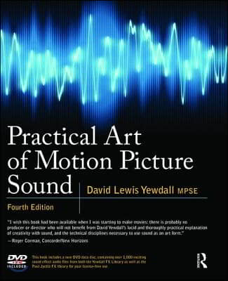 Practical Art of Motion Picture Sound