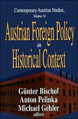 Austrian Foreign Policy in Historical Context