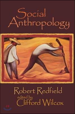 Social Anthropology: Robert Redfield