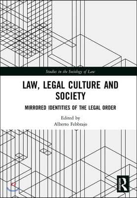 Law, Legal Culture and Society