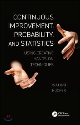 Continuous Improvement, Probability, and Statistics