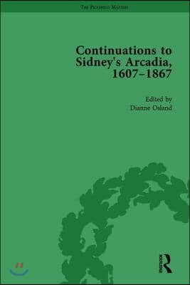 Continuations to Sidney&#39;s Arcadia, 1607-1867, Volume 2