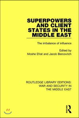 Superpowers and Client States in the Middle East