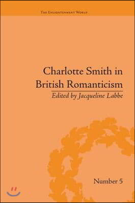 Charlotte Smith in British Romanticism