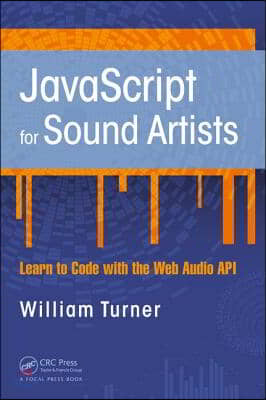 Javascript for Sound Artists