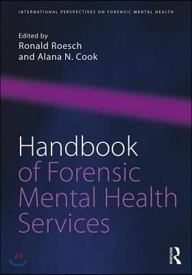 Handbook of Forensic Mental Health Services