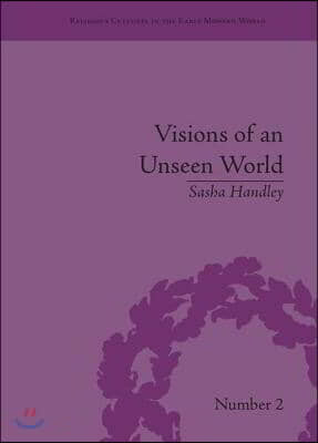 Visions of an Unseen World