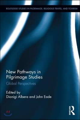 New Pathways in Pilgrimage Studies