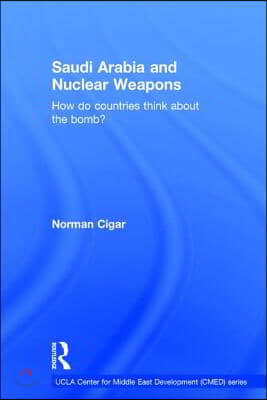 Saudi Arabia and Nuclear Weapons