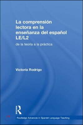 La comprensi&#243;n lectora en la ense&#241;anza del espa&#241;ol LE/L2