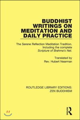 Buddhist Writings on Meditation and Daily Practice