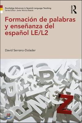 Formación de palabras y enseñanza del español LE/L2