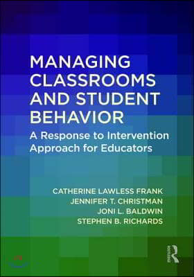 Managing Classrooms and Student Behavior