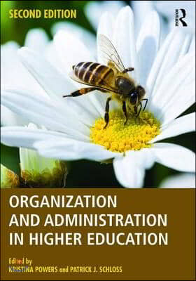 Organization and Administration in Higher Education