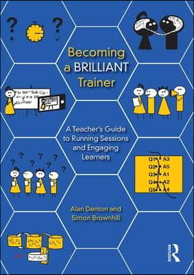 Becoming a Brilliant Trainer