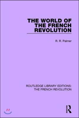 World of the French Revolution