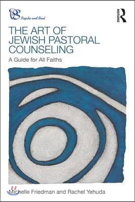 Art of Jewish Pastoral Counseling