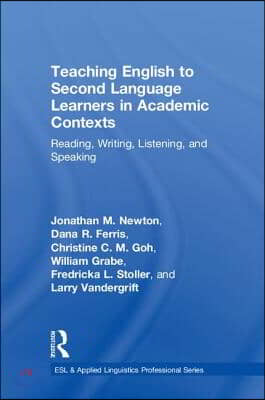 Teaching English to Second Language Learners in Academic Contexts : Reading, Writing, Listening, and Speaking (Hardcover)