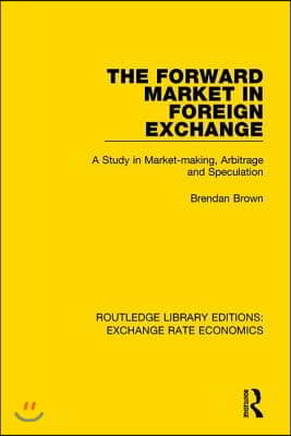 Forward Market in Foreign Exchange