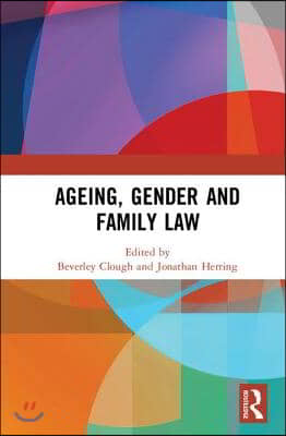 Ageing, Gender and Family Law