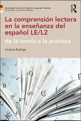 La comprensi&#243;n lectora en la ense&#241;anza del espa&#241;ol LE/L2