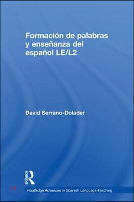 Formación de palabras y enseñanza del español LE/L2