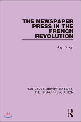 Newspaper Press in the French Revolution