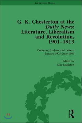 G K Chesterton at the Daily News, Part I, vol 3