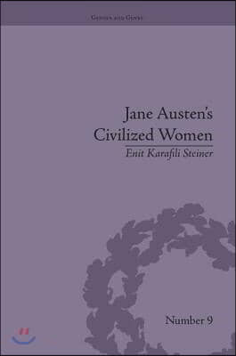 Jane Austen&#39;s Civilized Women