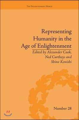 Representing Humanity in the Age of Enlightenment