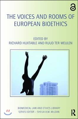 Voices and Rooms of European Bioethics