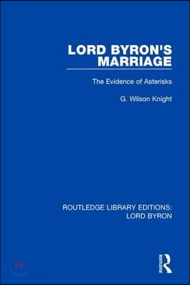 Lord Byron&#39;s Marriage