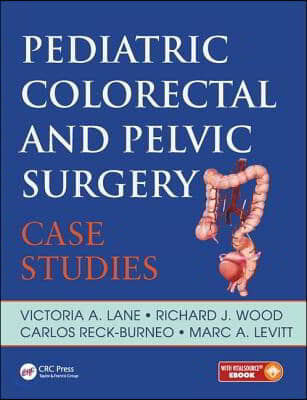 Pediatric Colorectal and Pelvic Surgery