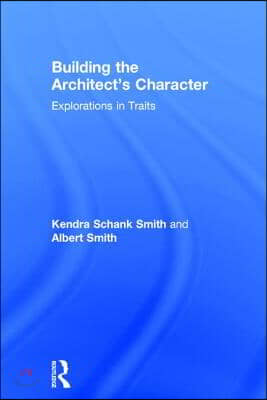 Building the Architect&#39;s Character