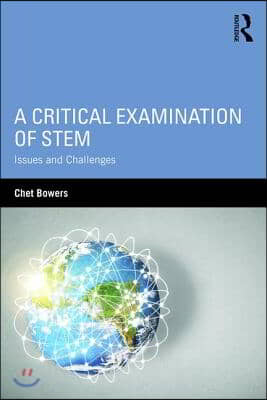 Critical Examination of STEM