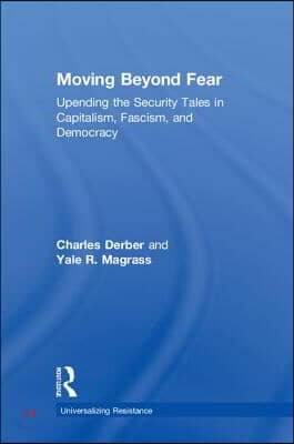 Moving Beyond Fear