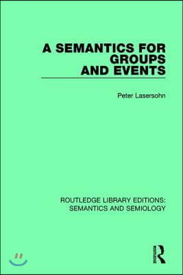 Semantics for Groups and Events