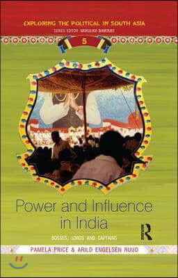 Power and Influence in India