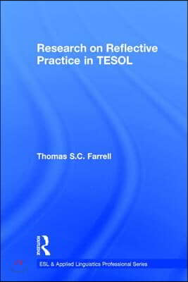 Research on Reflective Practice in TESOL (Hardcover)