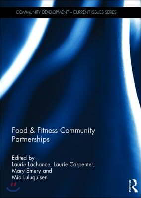 Food &amp; Fitness Community Partnerships