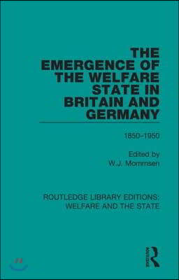 Emergence of the Welfare State in Britain and Germany