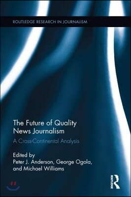 Future of Quality News Journalism