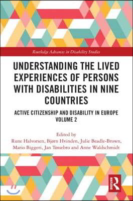 Understanding the Lived Experiences of Persons with Disabilities in Nine Countries