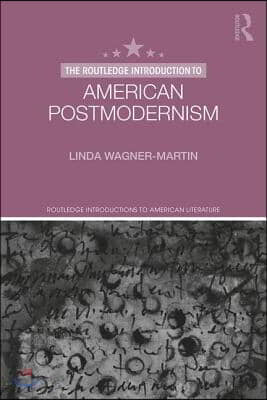 Routledge Introduction to American Postmodernism